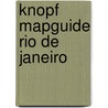 Knopf Mapguide Rio de Janeiro door Malika Boualem