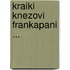 KrAiki Knezovi Frankapani ...
