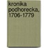 Kronika Podhorecka, 1706-1779