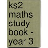 Ks2 Maths Study Book - Year 3 door Richards Parsons