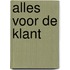 Alles voor de klant