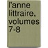 L'Anne Littraire, Volumes 7-8