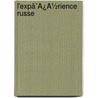 L'Expã¯Â¿Â½Rience Russe by Raoul Labry