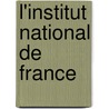 L'Institut National de France door Alfred Potiquet