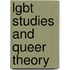 Lgbt Studies And Queer Theory