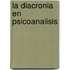 La Diacronia En Psicoanalisis