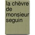 La chèvre de Monsieur Seguin