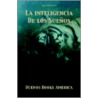 La inteligencia de los suenos door Anna Mancini
