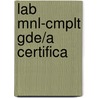 Lab Mnl-Cmplt Gde/A Certifica door Carson Graves