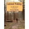Lakeland Walking On The Level door Norman Buckley