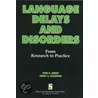 Language Delays and Disorders door Smiley Et Al