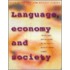 Language, Economy And Society
