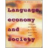Language, Economy And Society door John Aitchison
