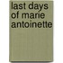 Last Days of Marie Antoinette