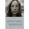 Spiritueel misbruik door A. Schilder
