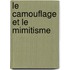 Le Camouflage Et Le Mimitisme