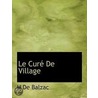 Le Curã¯Â¿Â½ De Village door Honoré de Balzac