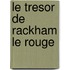 Le Tresor De Rackham Le Rouge