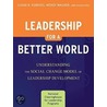 Leadership for a Better World door Wendy Wagner
