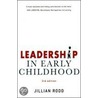 Leadership in Early Childhood door Jillian Rodd