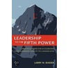 Leadership to the Fifth Power by M. Baider Larry