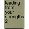 Leading from Your Strengths 2 door Rodney Cox