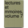 Lectures Et Mmoires, Volume 7 by Acadï¿½Mie Sainte-Croix De D'Orlï¿½Ans