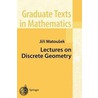 Lectures On Discrete Geometry by Jiri Matousek