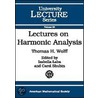 Lectures On Harmonic Analysis by Thomas H. Wolff