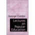 Lectures On Popular Education
