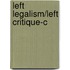 Left Legalism/Left Critique-C