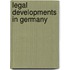 Legal Developments in Germany