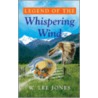 Legend of the Whispering Wind door W. Lee Jones