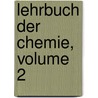 Lehrbuch Der Chemie, Volume 2 door Arnold Frederick Holleman