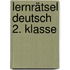 Lernrätsel Deutsch 2. Klasse