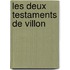 Les Deux Testaments de Villon