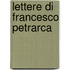 Lettere Di Francesco Petrarca