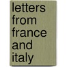 Letters From France And Italy door P. Pounden