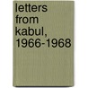 Letters From Kabul, 1966-1968 door Janice Minott