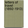 Letters Of Travel (1892-1913) door Rudyard Kilpling