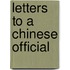 Letters To A Chinese Official