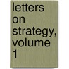 Letters on Strategy, Volume 1 door Kraft Karl August Hohenlohe-Ingelfingen