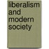 Liberalism And Modern Society