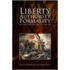 Liberty, Authority, Formality