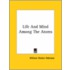 Life And Mind Among The Atoms
