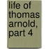 Life of Thomas Arnold, Part 4