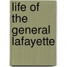 Life of the General Lafayette door Phineas Camp Headley