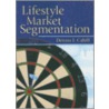Lifestyle Market Segmentation door Dennis J. Cahill