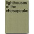 Lighthouses Of The Chesapeake