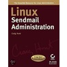 Linux sendmail Administration door Tristram Hunt